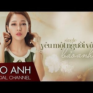 Yêu Một Người Vô Tâm - Bảo Anh (Official Audio)