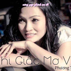 [Lyrics] Khi Giấc Mơ Về - Phương Thanh