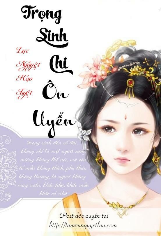 [Diendantruyen.Com] Trọng Sinh Chi Ôn Uyển