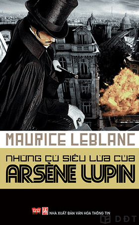 [Diendantruyen.Com] Những Cú Siêu Lừa Của Arsène Lupin