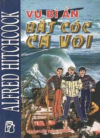 [Diendantruyen.Com] Vụ Bí Ẩn: Bắt Cóc Cá Voi